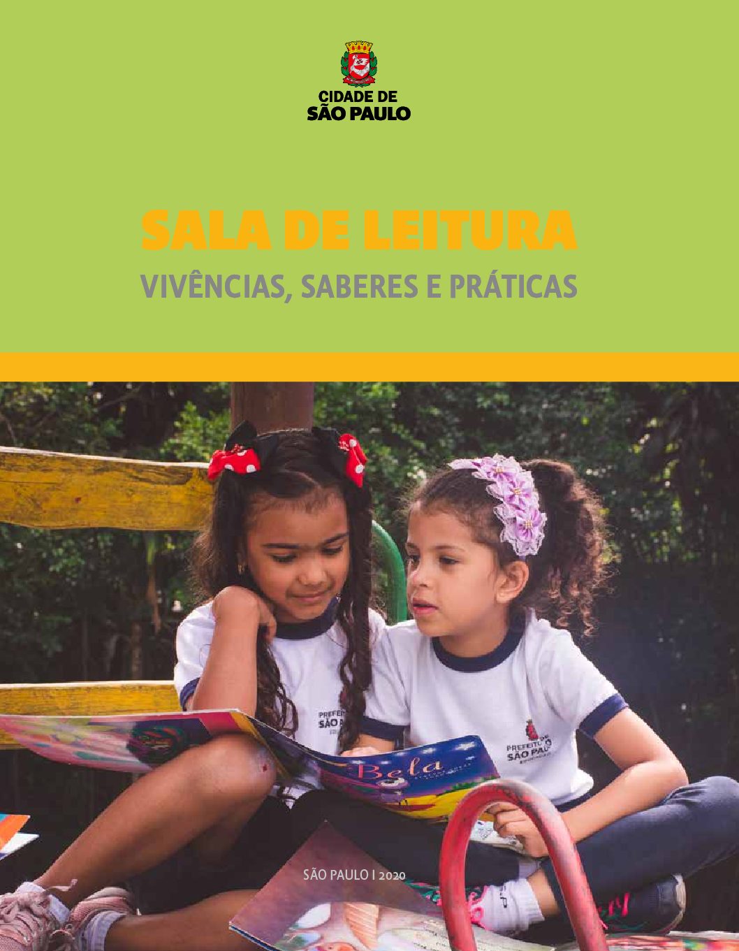 Publicação que apresenta a trajetória do Programa Salas e Espaços de Leitura na Rede Municipal de Ensino de São Paulo.