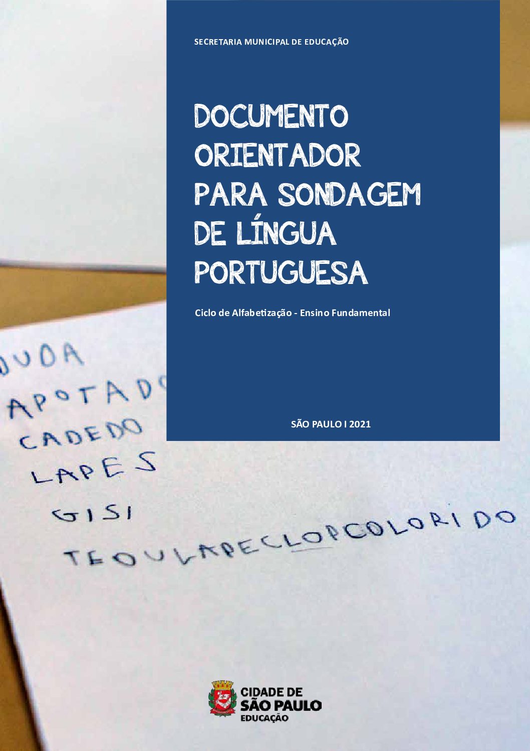 Documento orientador de sondagem de leitura e escrita - Língua Portuguesa.
