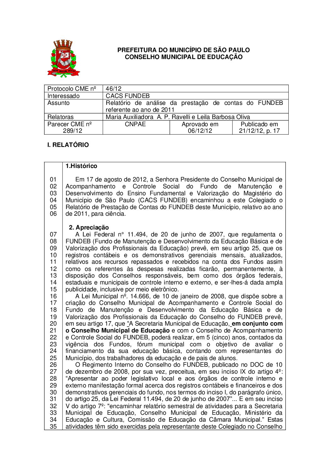 Parecer CME nº 289/2012 - Relatório de análise da prestação de contas do FUNDEB referente ao ano de 2011 