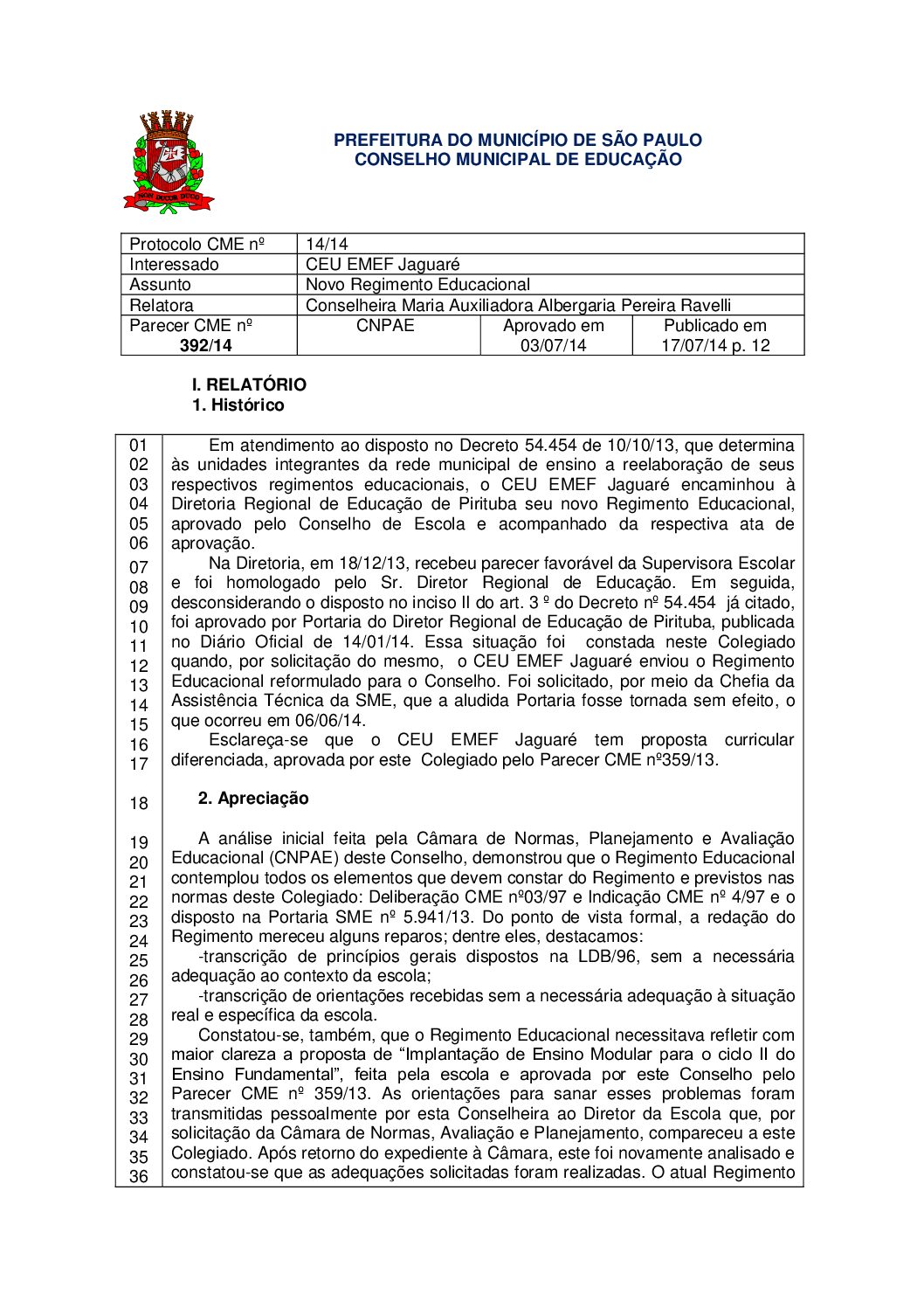 Parecer CME nº 392/2014 - CEU EMEF Jaguaré - Novo Regimento Educacional