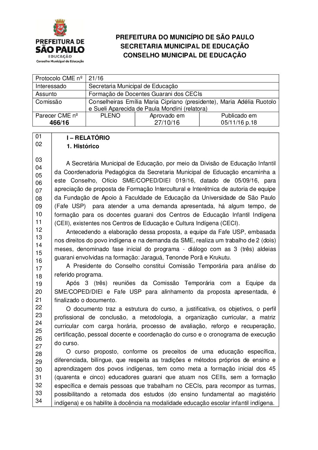 Parecer CME nº 466/2016 - Formação de Docentes Guarani dos CECIs 