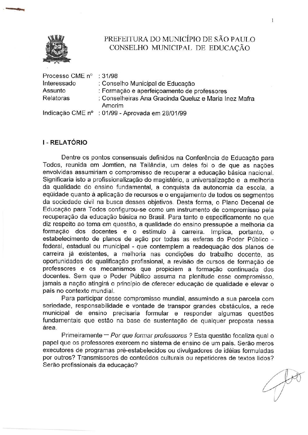 Indicação CME nº 01/1999 - Formação e aperfeiçoamento de professores