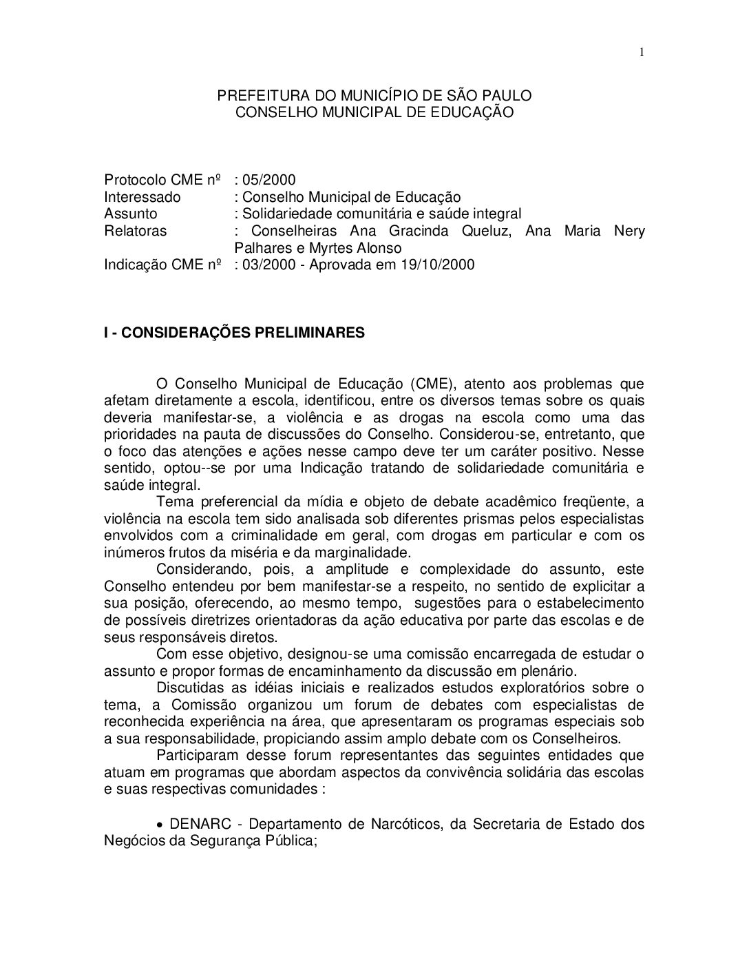Indicação CME nº 03/2000 - Solidariedade comunitária e saúde integral 