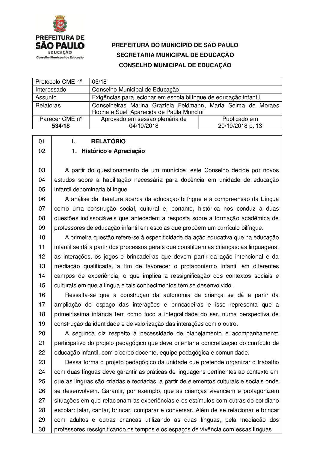 Parecer CME nº 534/2018 - Exigências para lecionar em escola bilíngue de Educação Infantil 