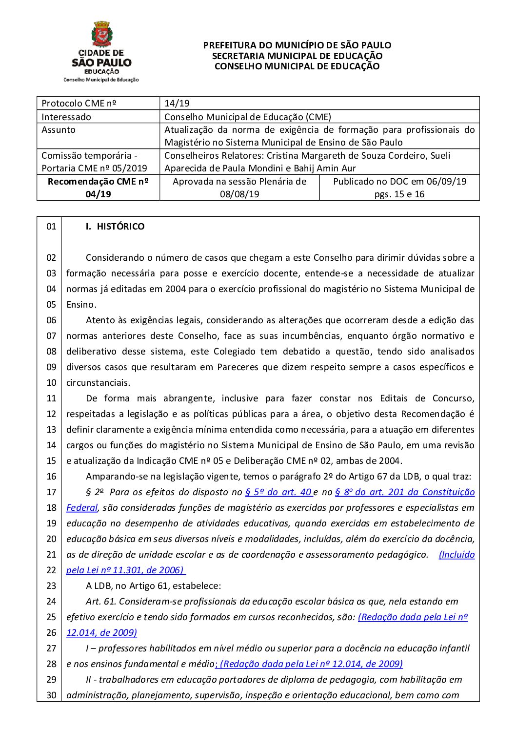 Recomendação CME nº 04/2019 - Atualização da norma de exigência de formação para profissionais do Magistério no Sistema Municipal de Ensino de São Paulo 