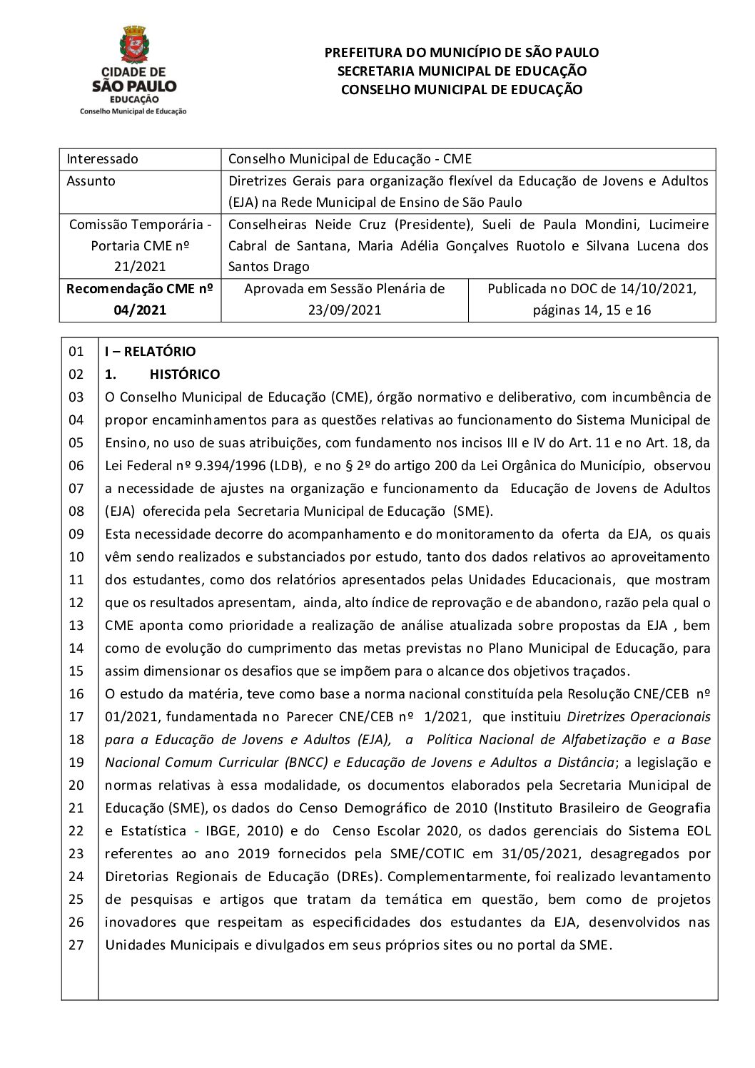 Recomendação CME nº 04/2021 - Diretrizes Gerais para organização flexível da Educação de Jovens e Adultos (EJA) na Rede Municipal de Ensino de São Paulo 
