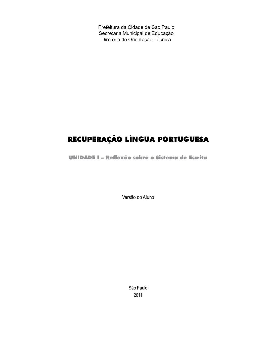 Material para os estudantes contendo atividades de recuperação de Língua Portuguesa.