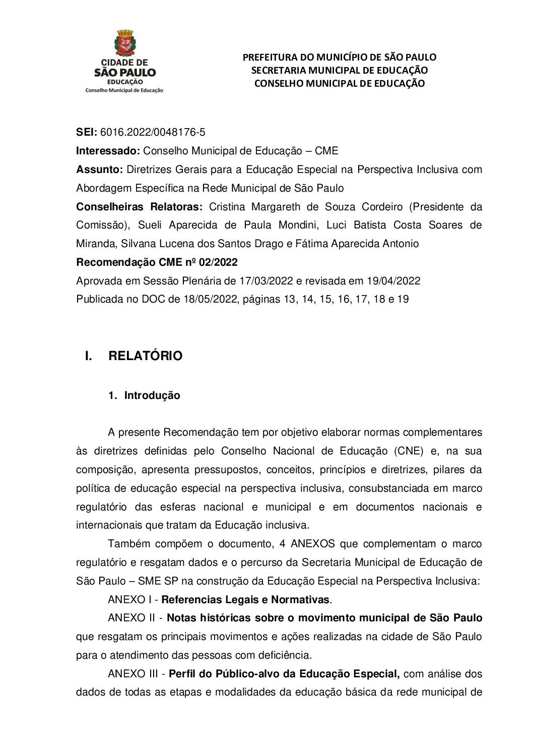 Recomendação CME nº 02/2022 - Diretrizes Gerais para a Educação Especial na Perspectiva Inclusiva com Abordagem Específica na Rede Municipal de São Paulo