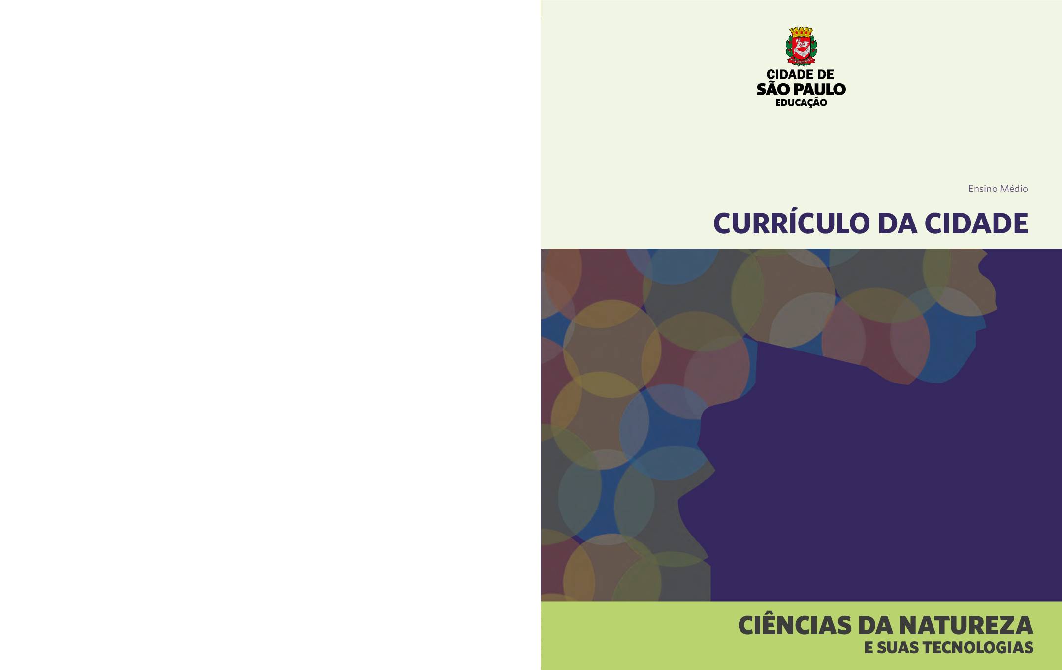 Currículo da Cidade para o Ensino Médio: área do conhecimento Ciências da Natureza e suas tecnologias.