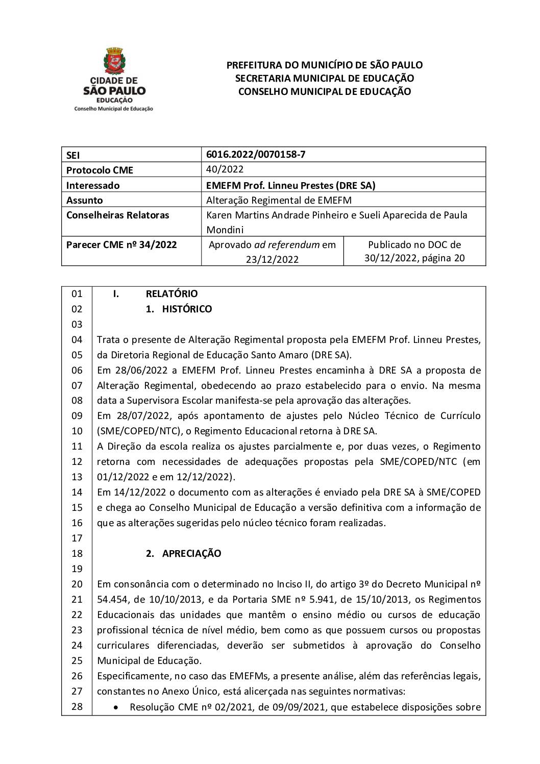 Parecer CME nº 34/2022 - EMEFM Professor Linneu Prestes (DRE SA) - Alteração Regimental de EMEFM