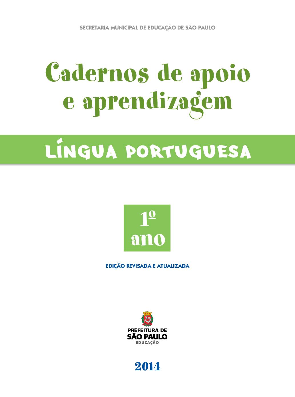 CADERNOS PEDAGÓGICOS DO 1º ANO