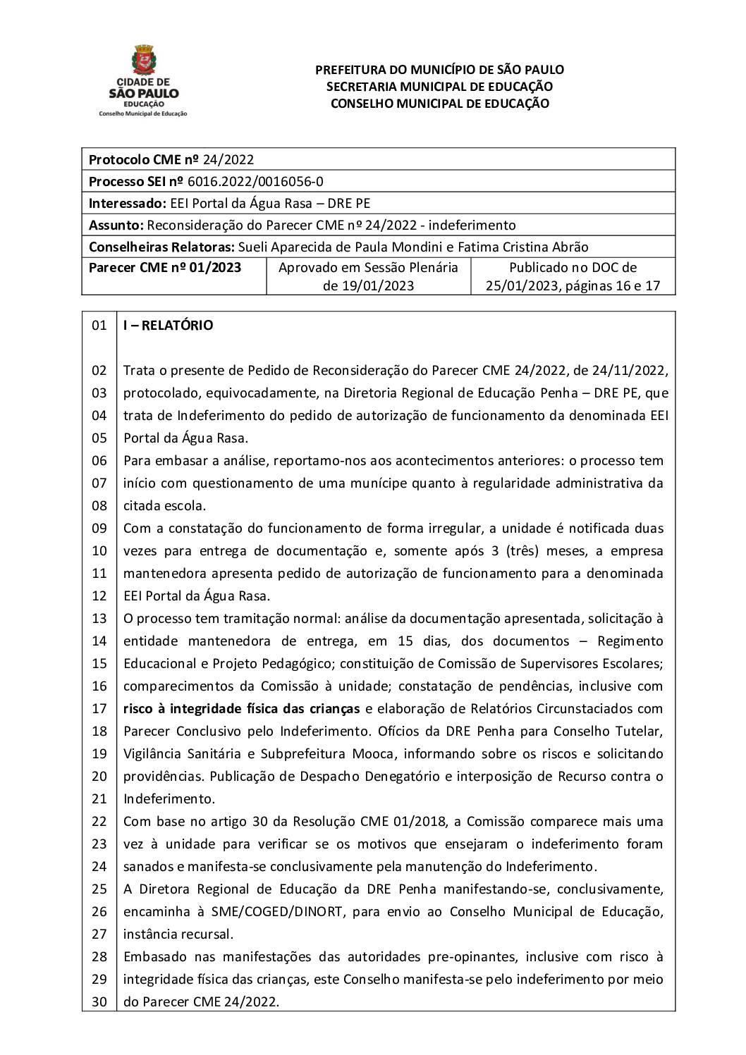 Parecer CME nº 01/2023 -  EEI Portal da Água Rasa (DRE PE)  - Reconsideração do Parecer CME nº 24/2022 - indeferimento 