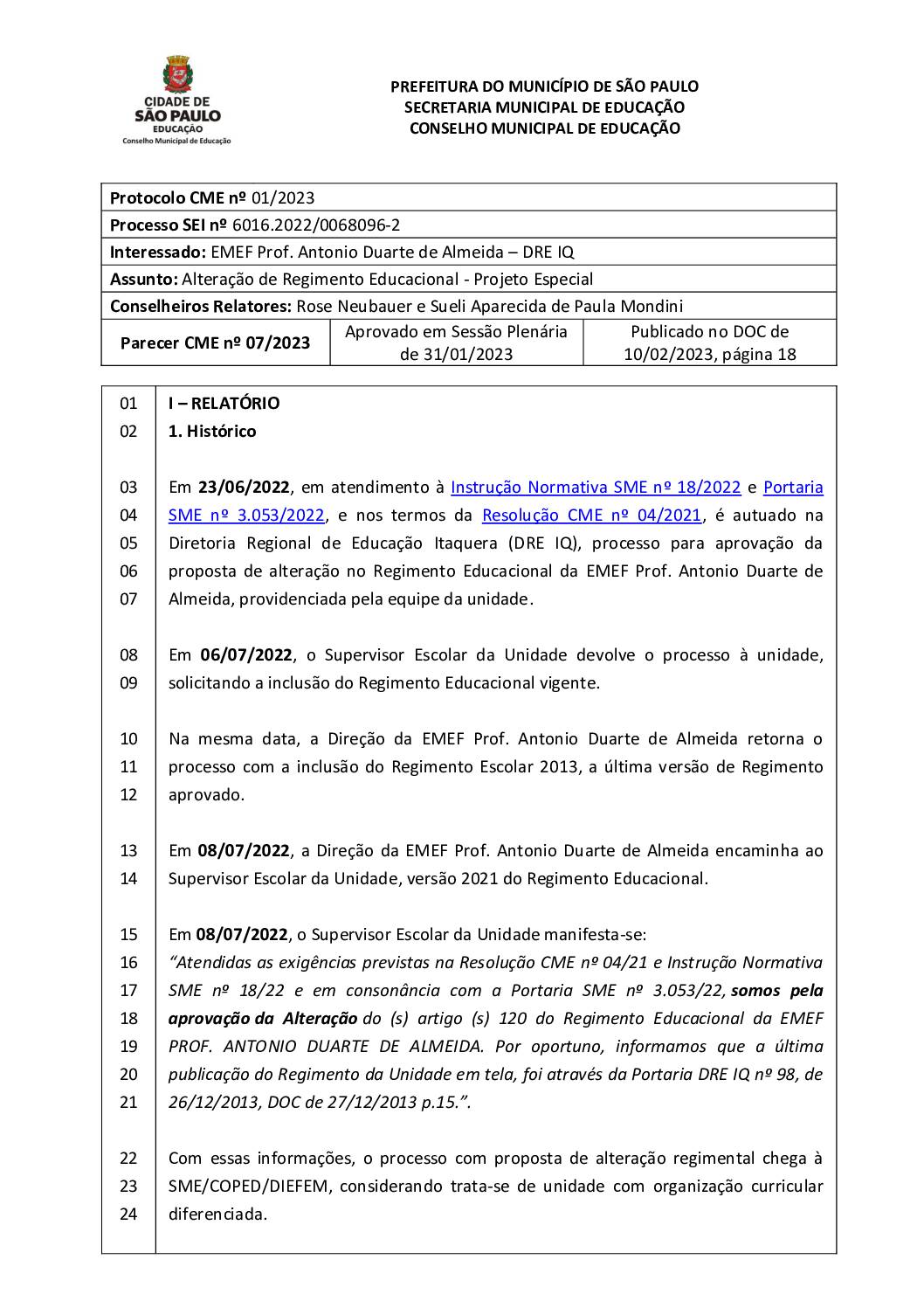 Parecer CME nº 07/2023 - EMEF Prof. Antonio Duarte de Almeida (DRE IQ) - Alteração de Regimento Educacional de Projeto Especial