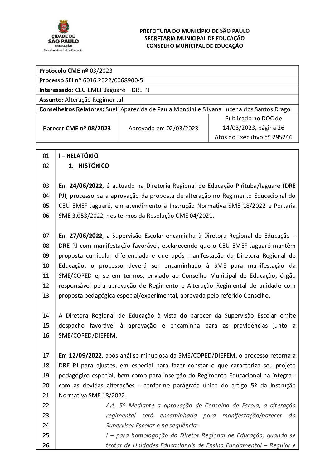 Parecer CME nº 08/2023 - CEU EMEF Jaguaré (DRE PJ) - Alteração de Regimento Educacional de Projeto Especial