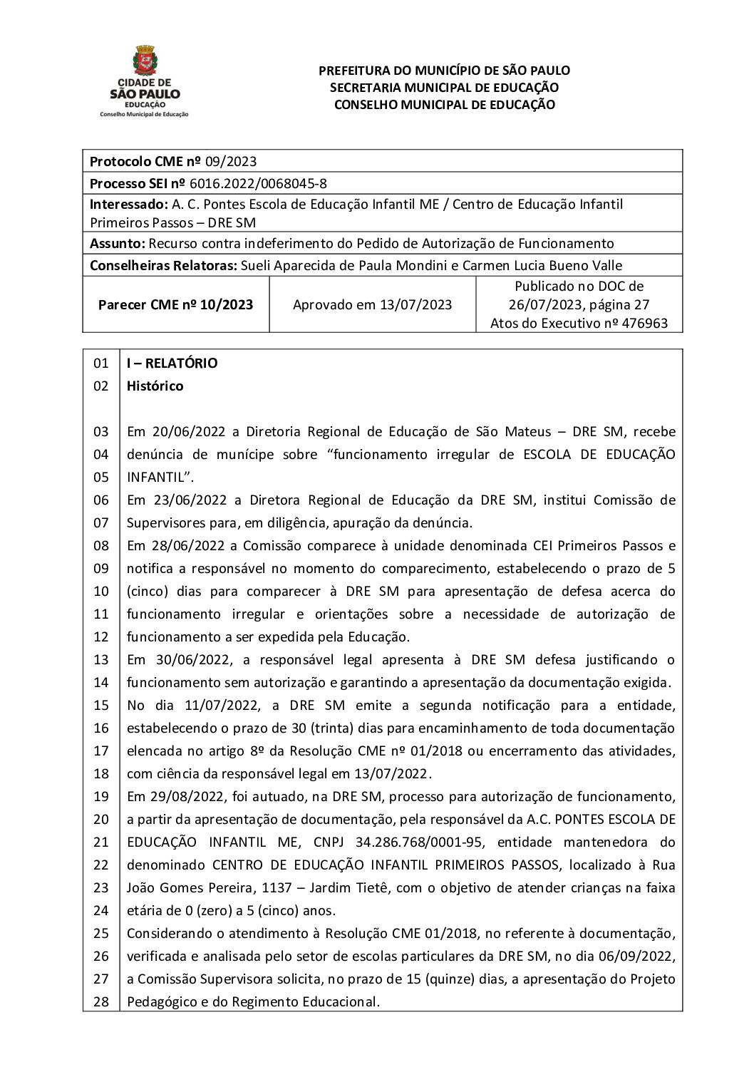 Parecer CME nº 10/2023 - A. C. Pontes Escola de Educação Infantil ME / Centro de Educação Infantil Primeiros Passos (DRE SM) - Recurso contra indeferimento do Pedido de Autorização de Funcionamento