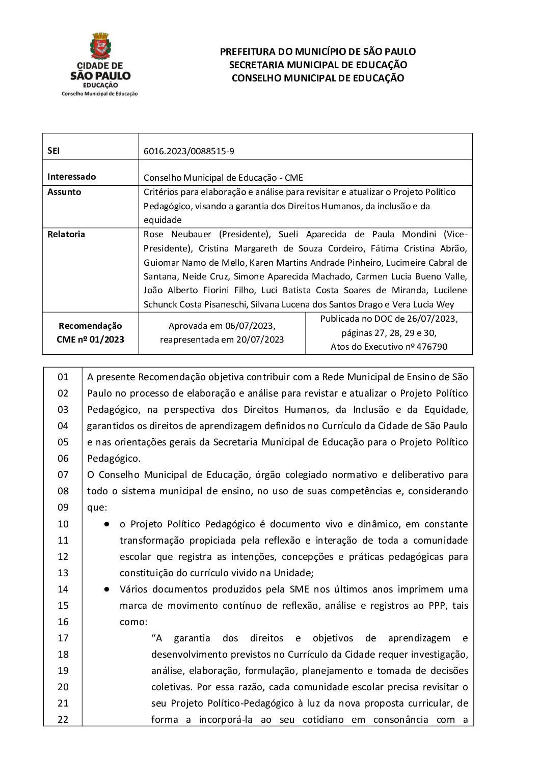 Recomendação CME nº 01/2023 - Critérios para elaboração e análise para revisitar e atualizar o Projeto Político Pedagógico, visando a garantia dos Direitos Humanos, da inclusão e da equidade 