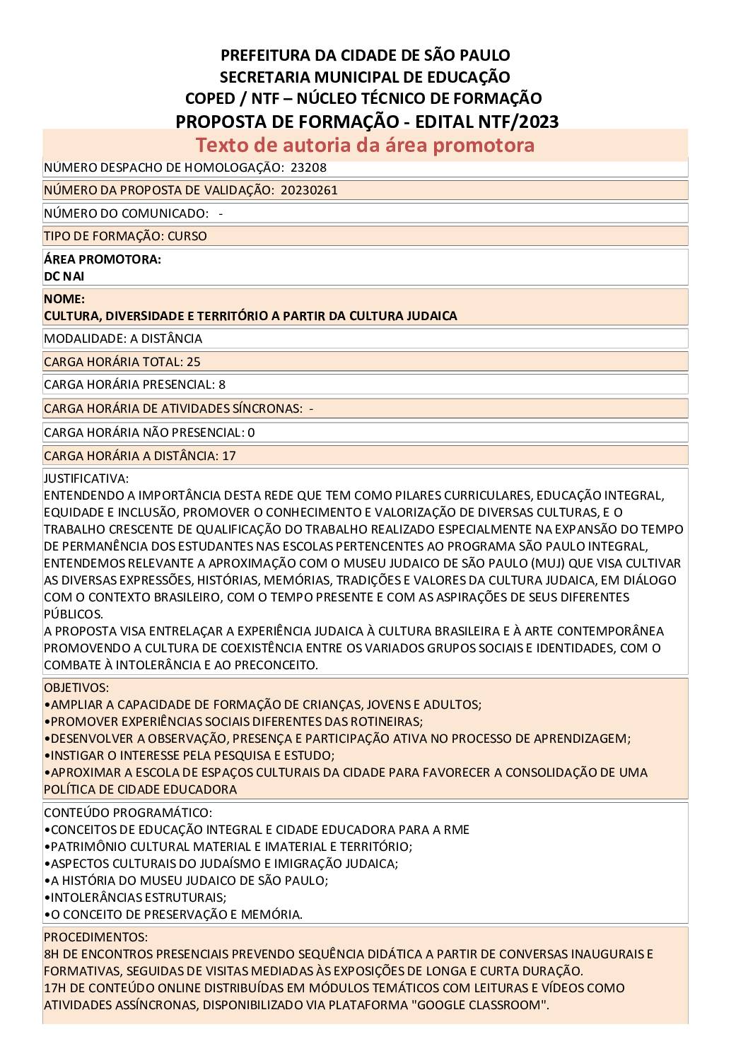 Proposta formativa homologada pela SME.
