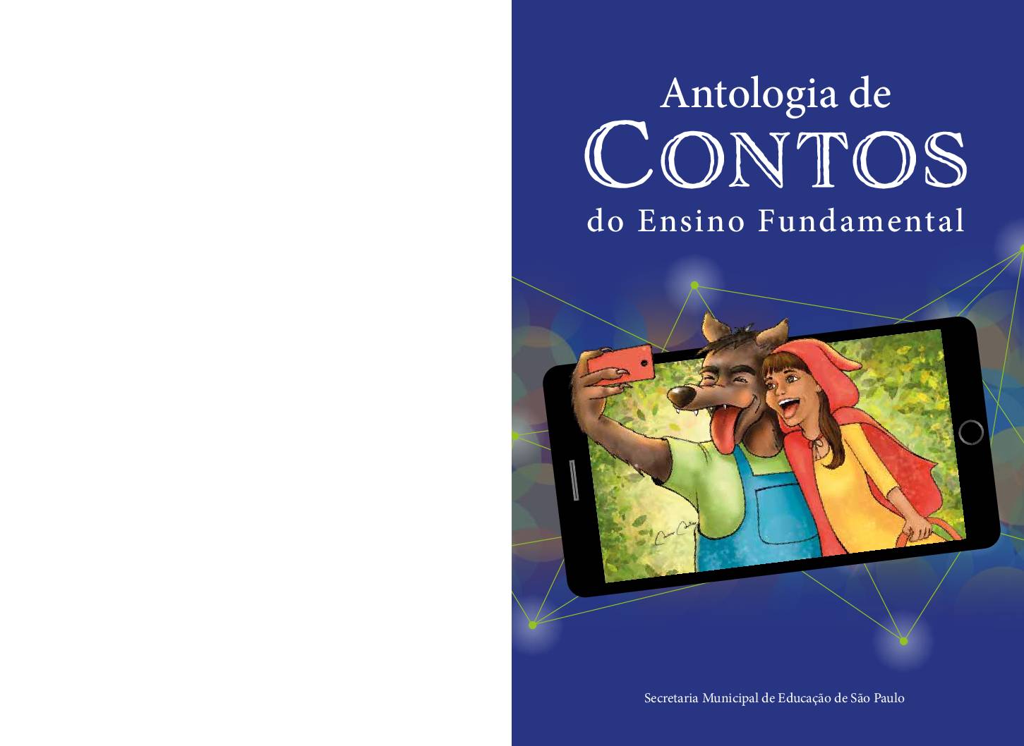 Coletânea de textos de estudantes do 3º ao 9º ano das Escolas Municipais de Ensino Fundamental. v. 2.