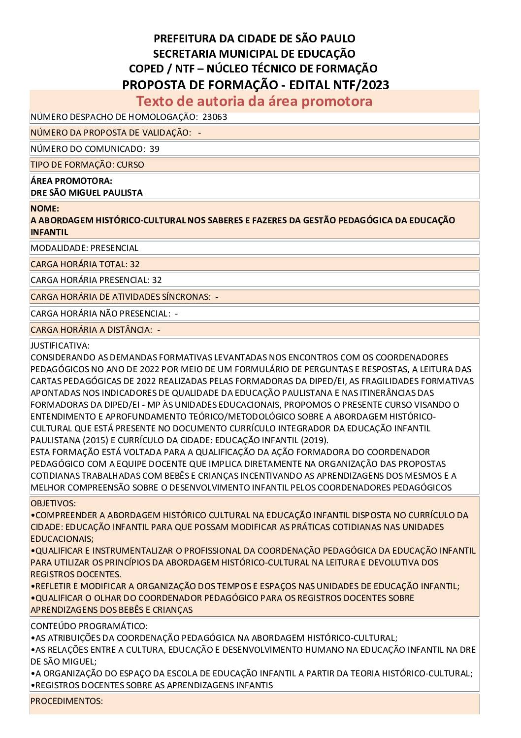 Proposta formativa homologada pela SME.
