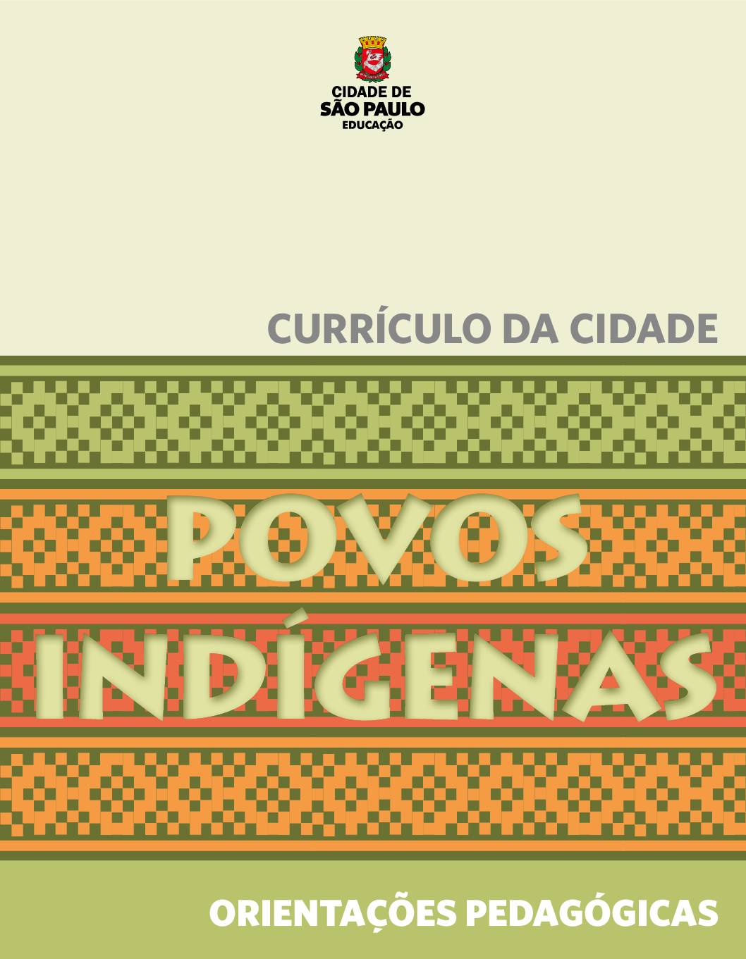 Currículo da Cidade para a Educação Indígena.