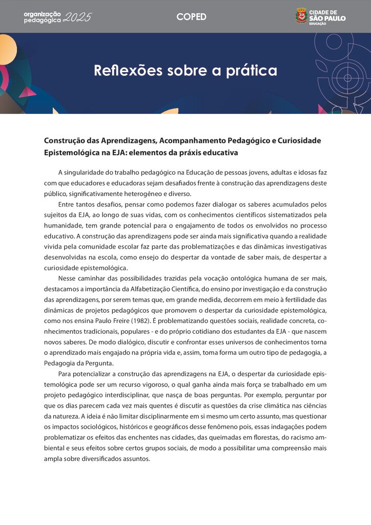 Este conteúdo é parte integrante do documento “Organização Pedagógica - 2025”. Código da Memória Documental: SME56/2025.