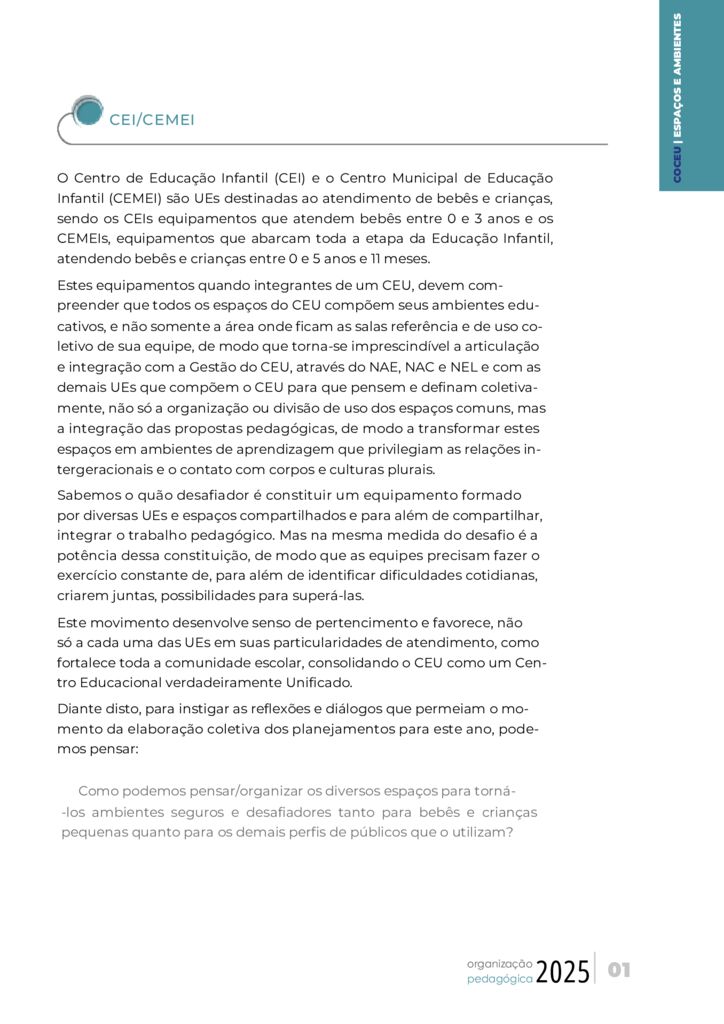 Este conteúdo é parte integrante do documento “Organização Pedagógica – 2025”. Código da Memória Documental: SMS56/2025.