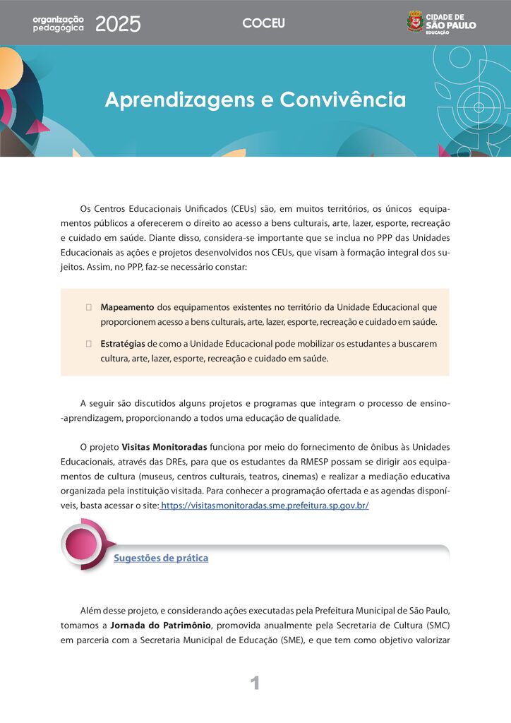 Este conteúdo é parte integrante do documento “Organização Pedagógica – 2025”. Código da Memória Documental: SMS56/2025.