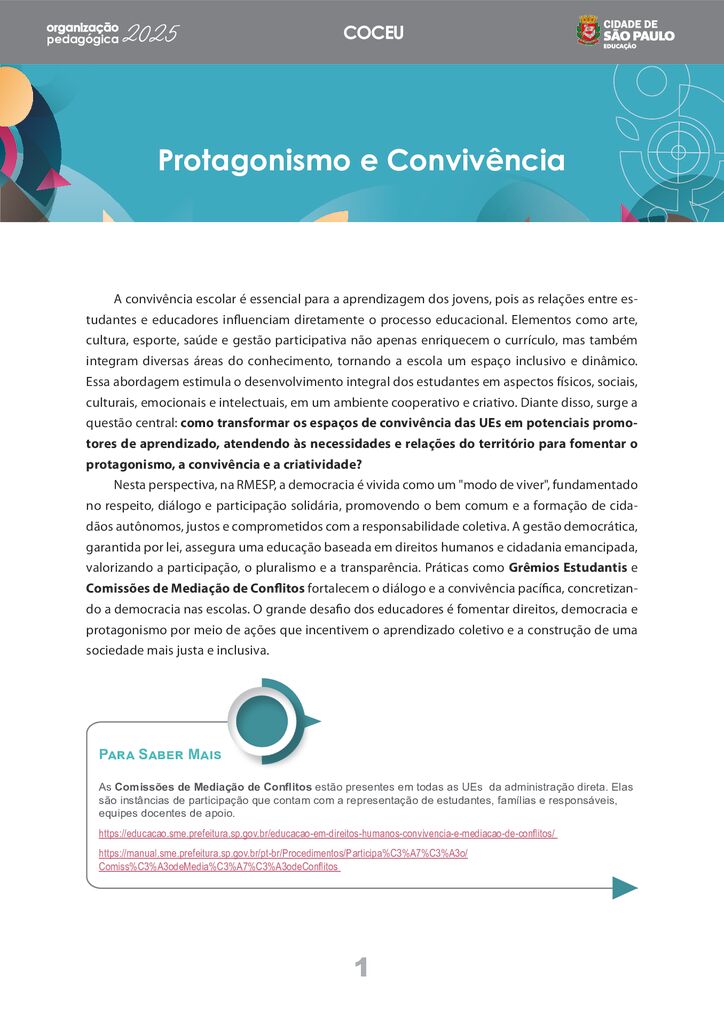 Este conteúdo é parte integrante do documento “Organização Pedagógica – 2025”. Código da Memória Documental: SMS56/2025.