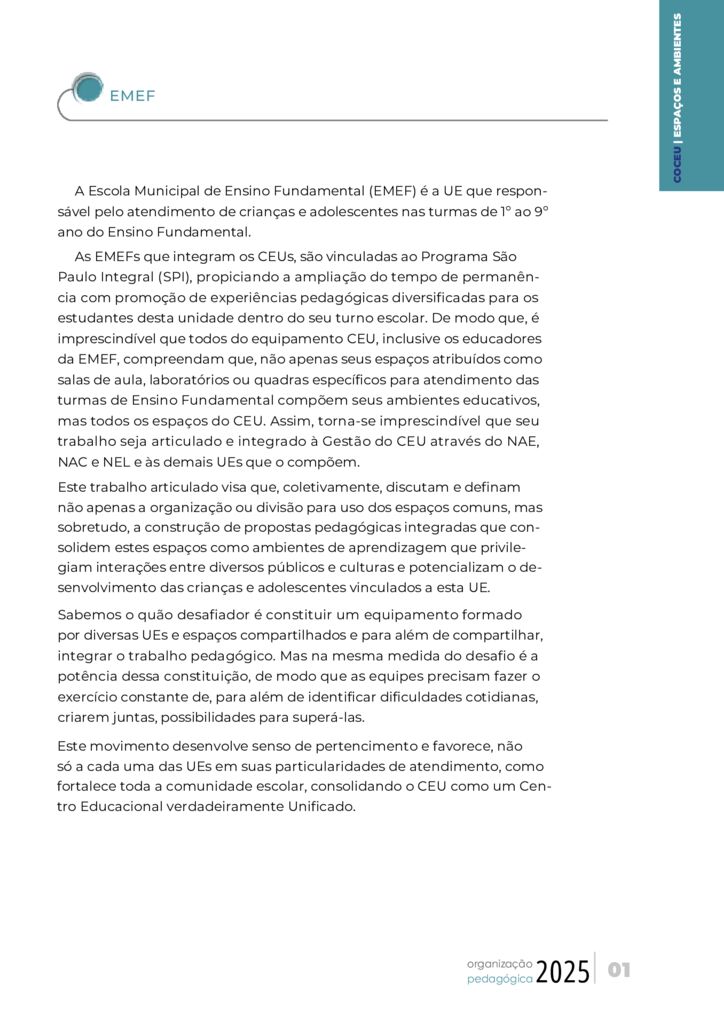 Este conteúdo é parte integrante do documento “Organização Pedagógica – 2025”. Código da Memória Documental: SMS56/2025.