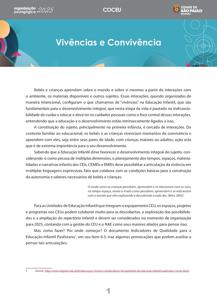 Este conteúdo é parte integrante do documento “Organização Pedagógica – 2025”. Código da Memória Documental: SMS56/2025.