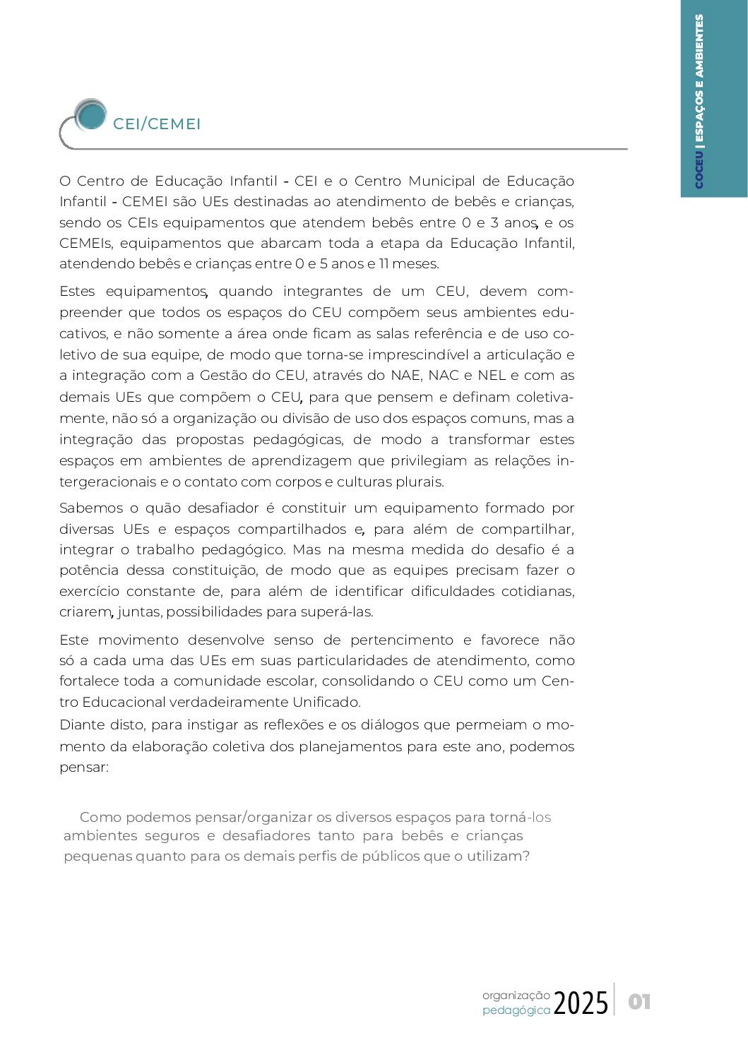 Este conteúdo é parte integrante do documento “Organização Pedagógica – 2025”. Código da Memória Documental: SMS56/2025.