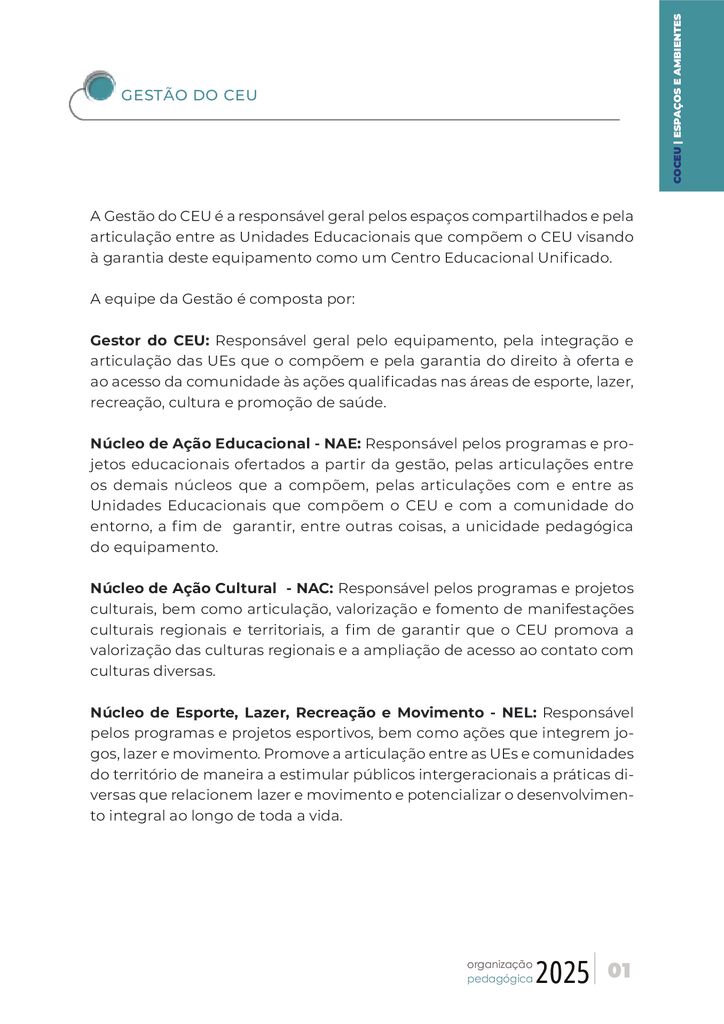 Este conteúdo é parte integrante do documento “Organização Pedagógica – 2025”. Código da Memória Documental: SMS56/2025.