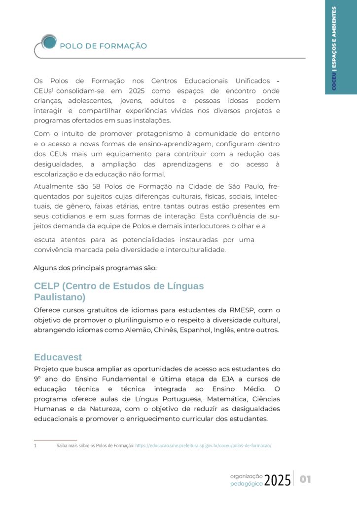 Este conteúdo é parte integrante do documento “Organização Pedagógica – 2025”. Código da Memória Documental: SMS56/2025.