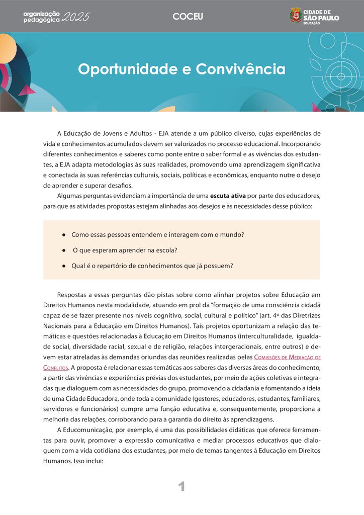 Este conteúdo é parte integrante do documento “Organização Pedagógica – 2025”. Código da Memória Documental: SMS56/2025.