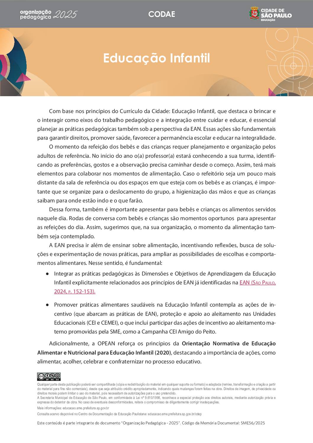 Este conteúdo é parte integrante do documento “Organização Pedagógica – 2025”. Código da Memória Documental: SMS56/2025.