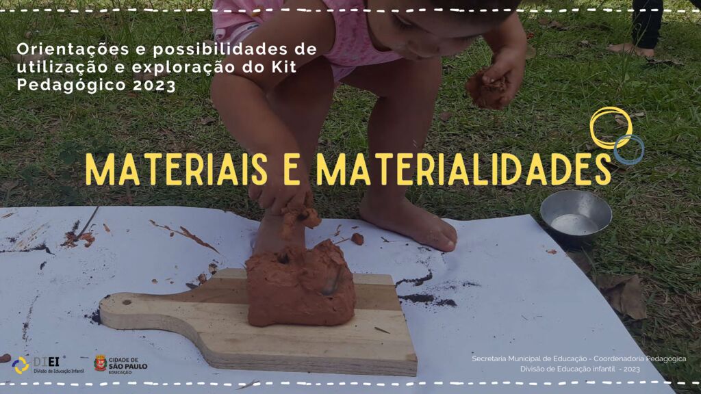 Orientações e possibilidades de utilização e exploração do Kit Pedagógico 2023: Educação Infantil.