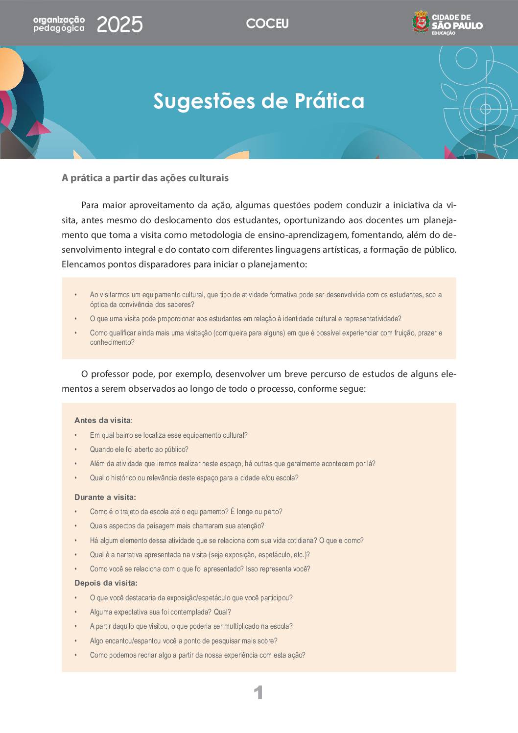 Este conteúdo é parte integrante do documento “Organização Pedagógica - 2025”. Código da Memória Documental: SME56/2025