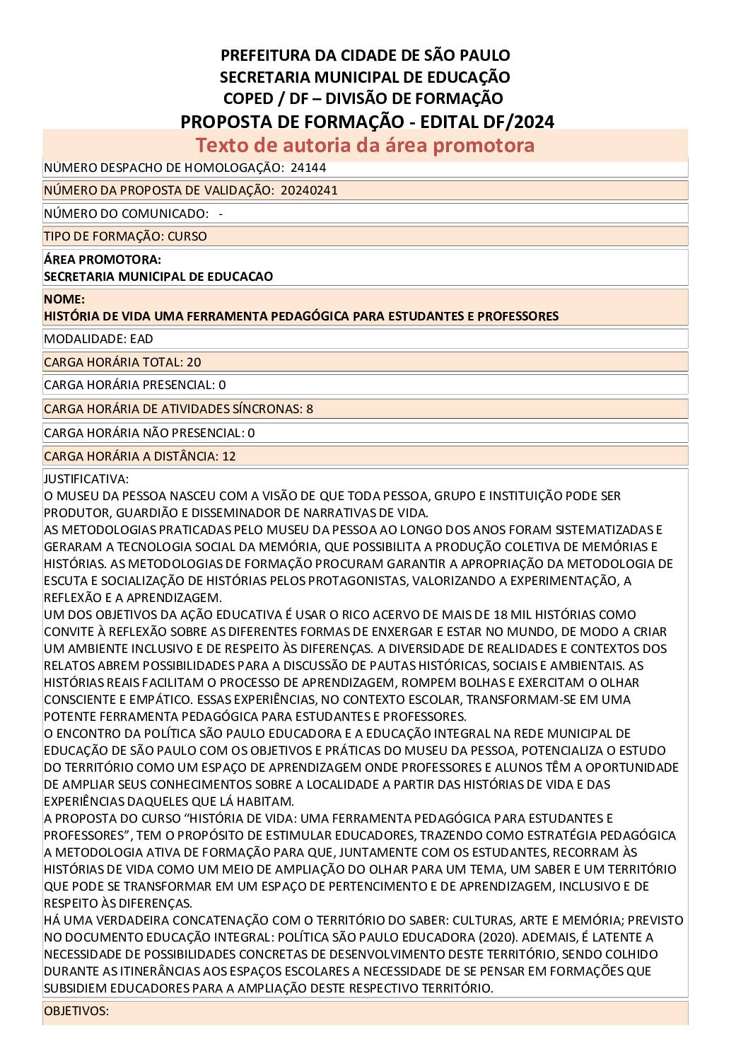 Proposta formativa homologada pela SME. 