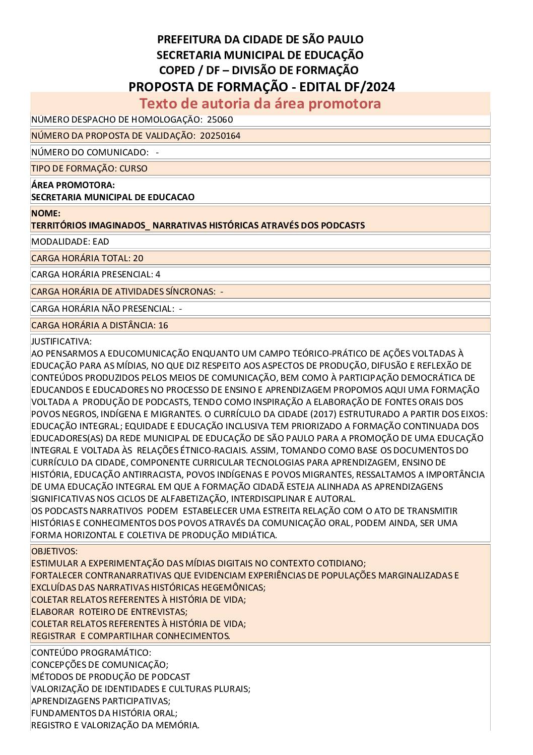 Proposta formativa homologada pela SME. 