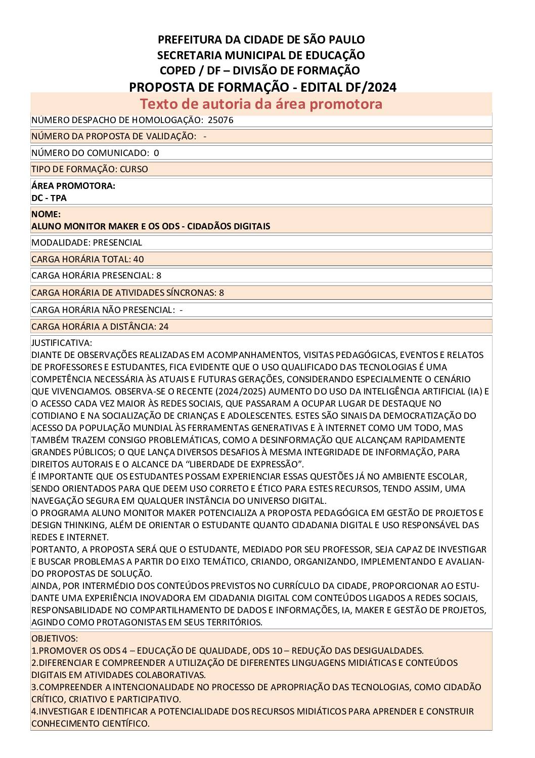 Proposta formativa homologada pela SME. 