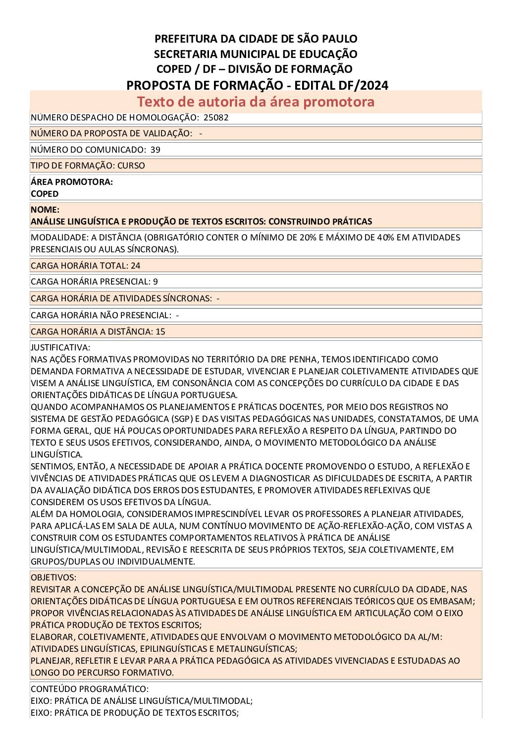 Proposta formativa homologada pela SME. 