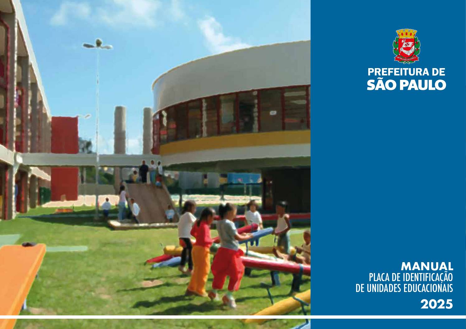 Manual para produção de placas de identificação de Unidades Educacionais.