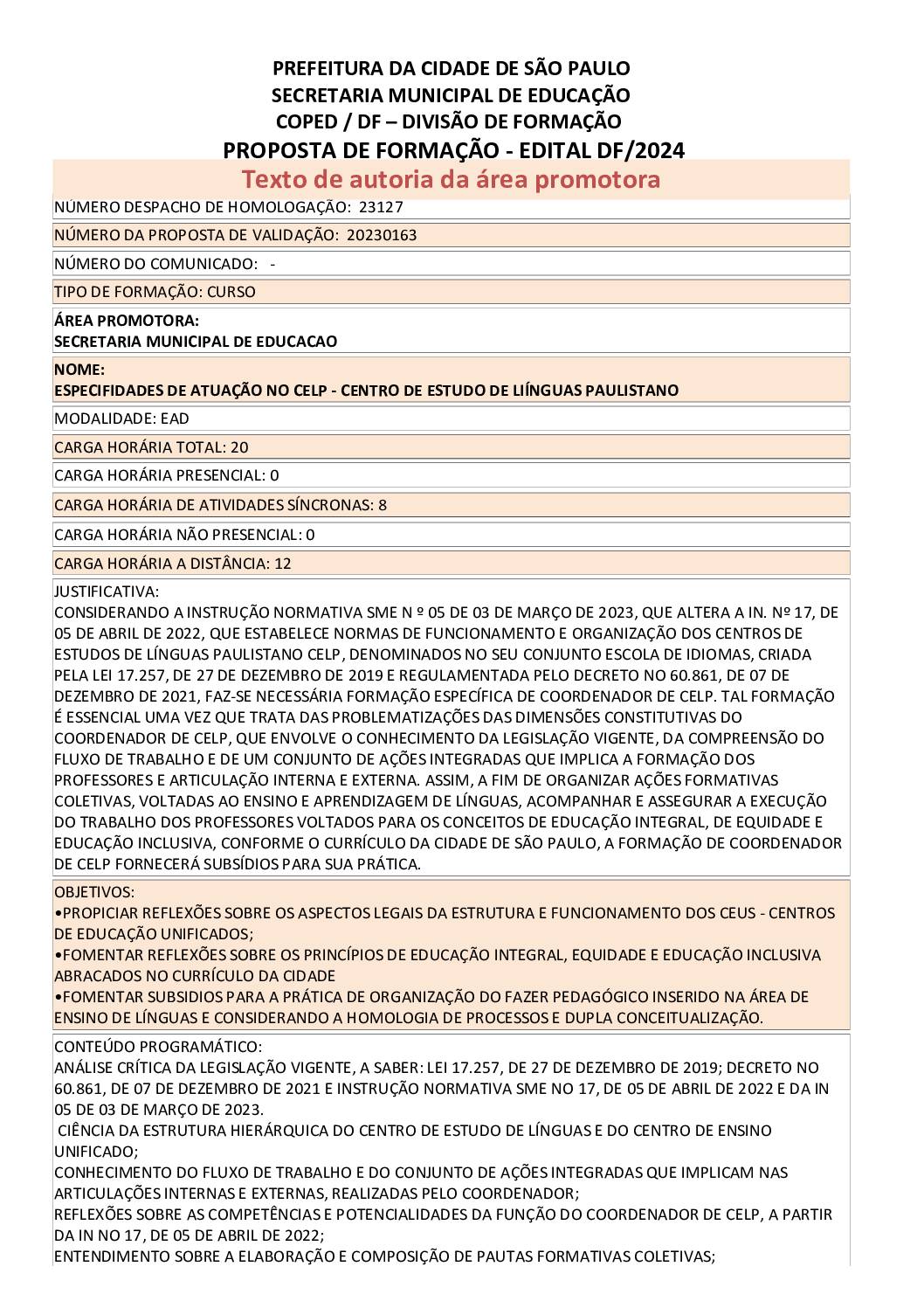 Proposta formativa homologada pela SME.