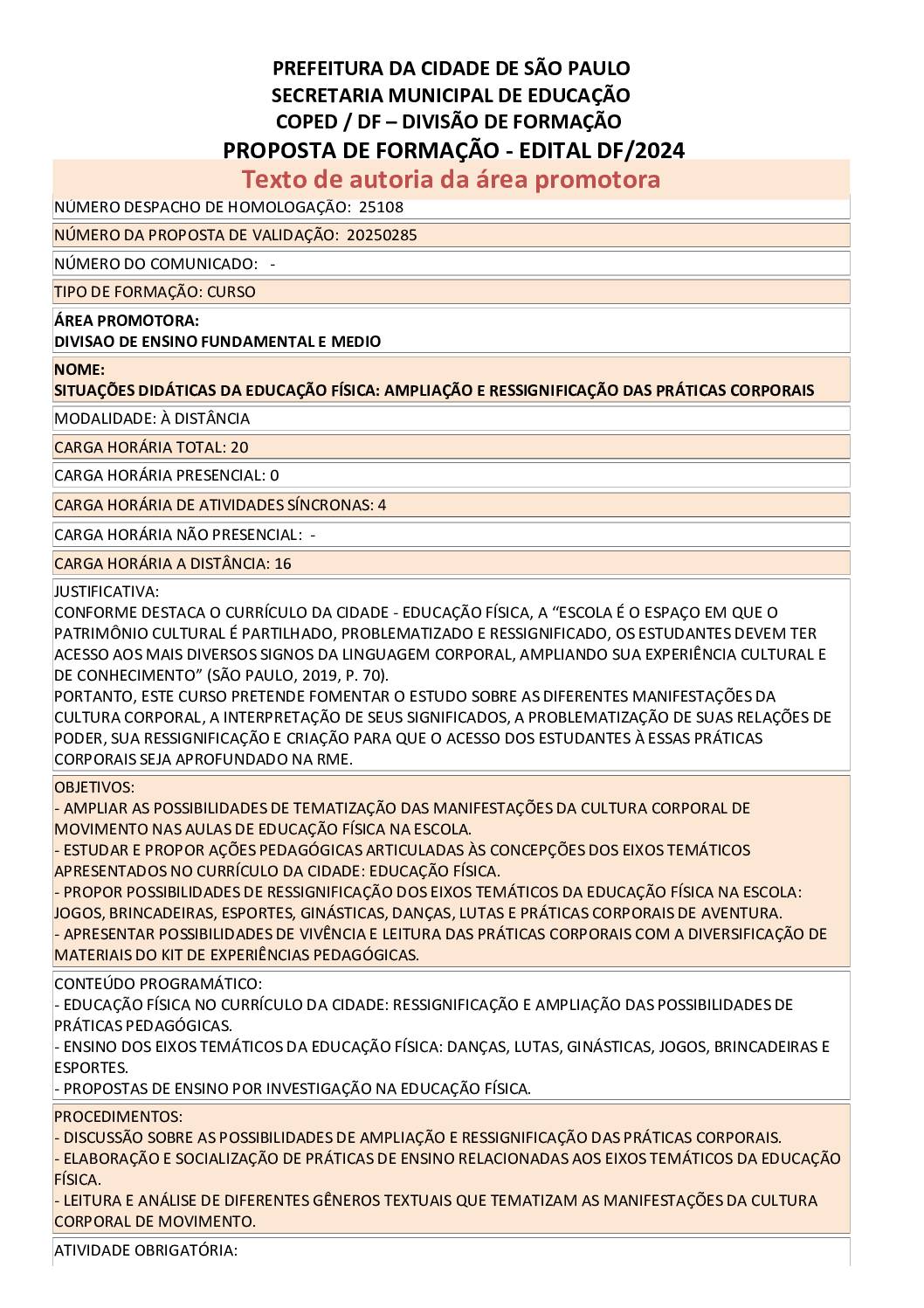 Proposta formativa homologada pela SME.