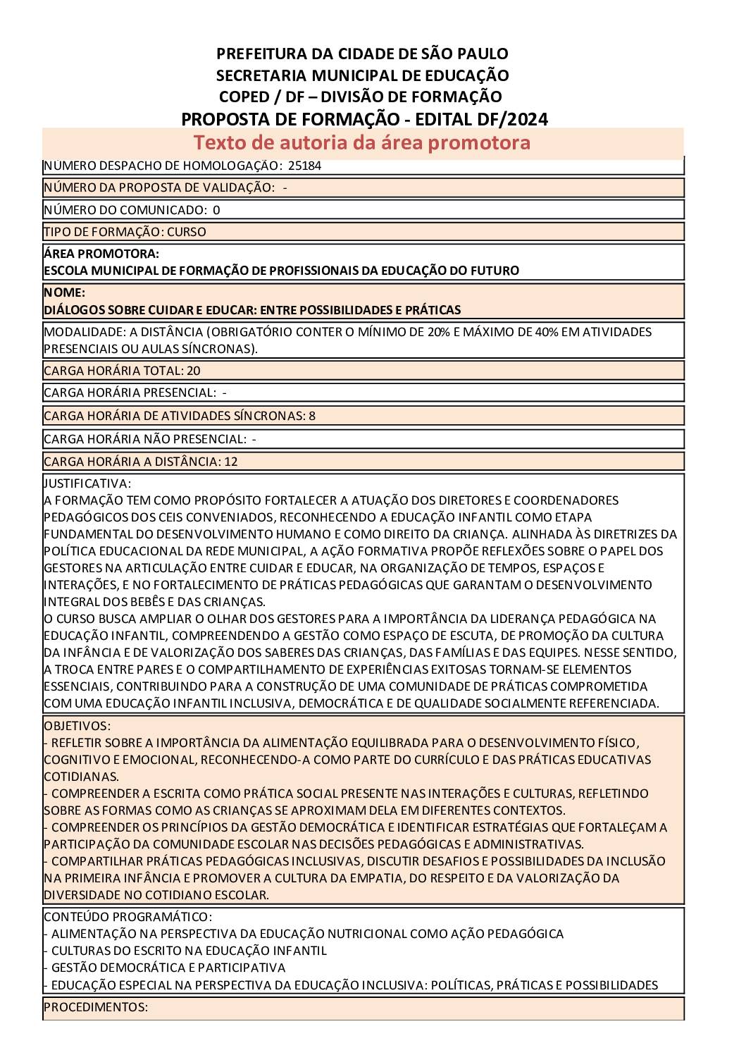 Proposta formativa homologada pela SME.
