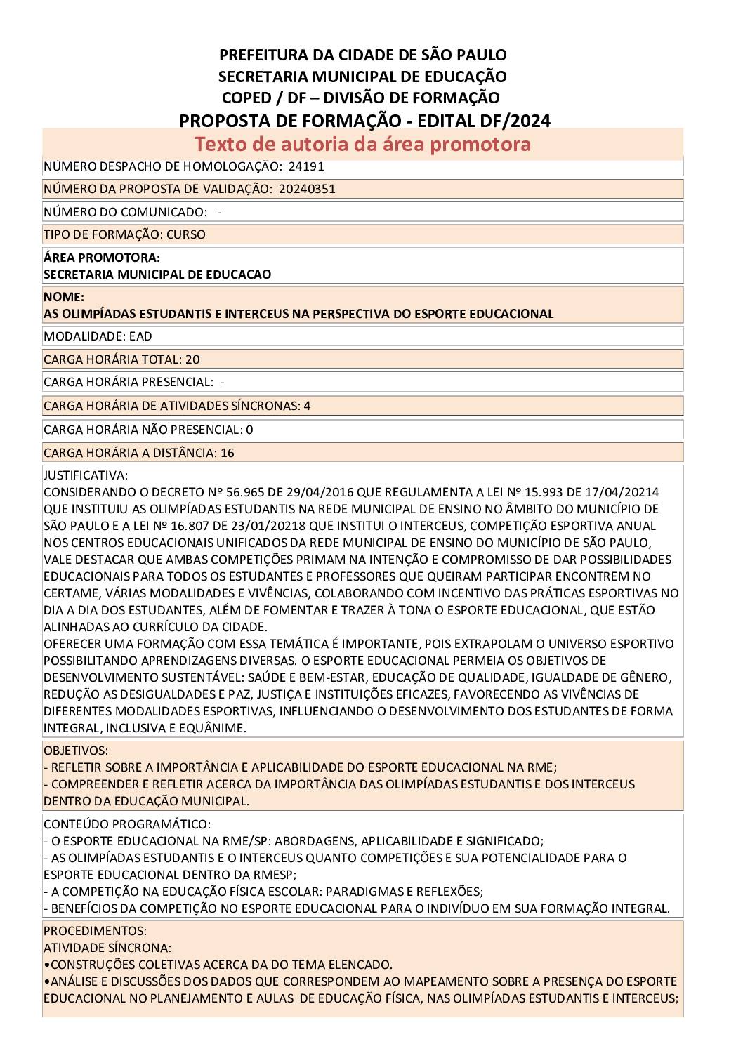 Proposta formativa homologada pela SME.