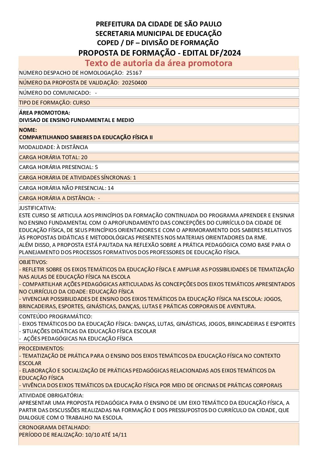 Proposta formativa homologada pela SME.