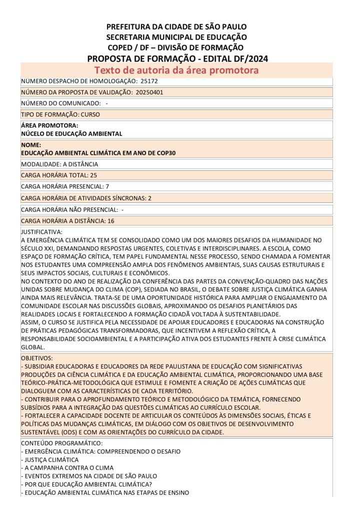 Proposta formativa homologada pela SME.
