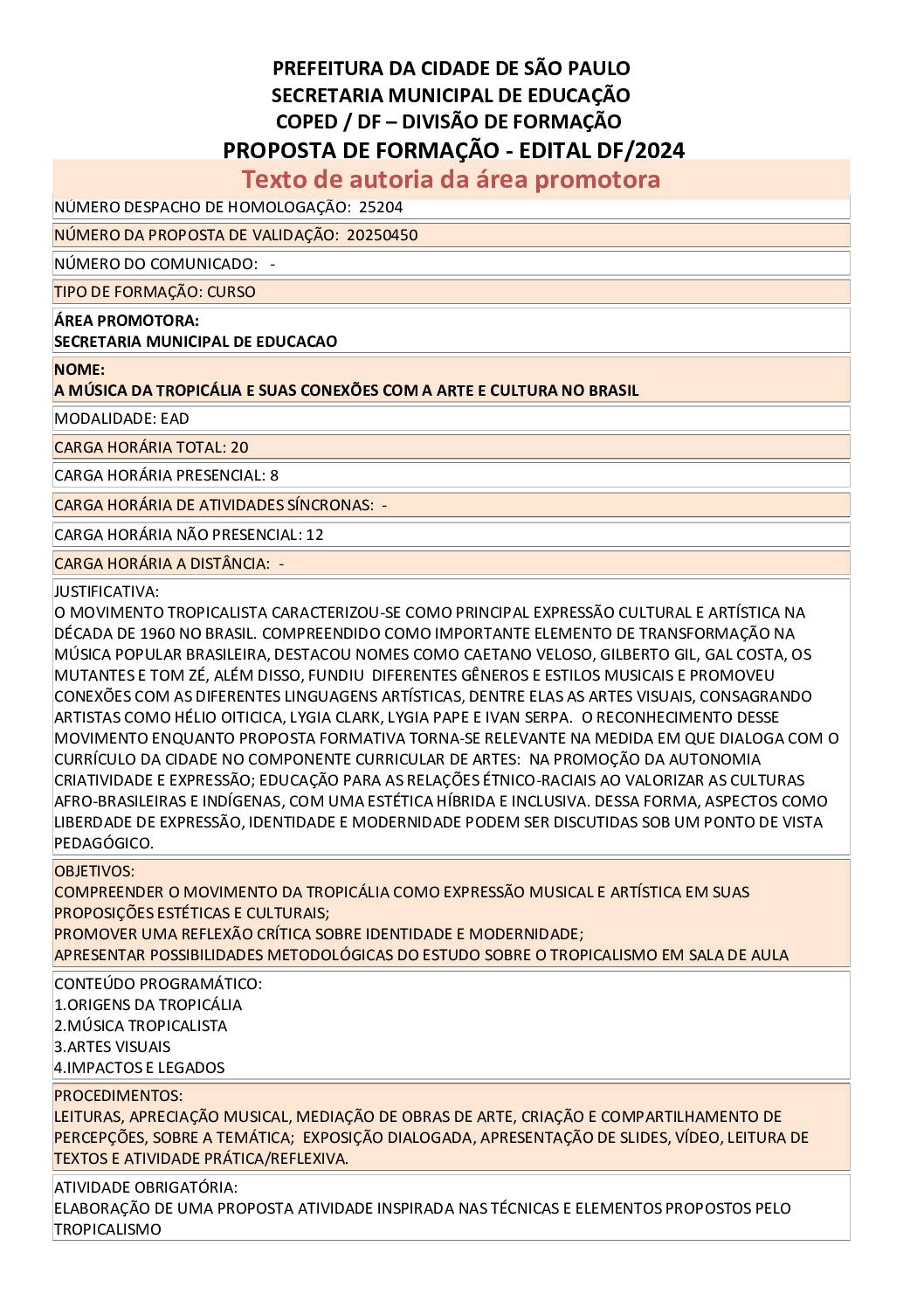 Proposta formativa homologada pela SME.