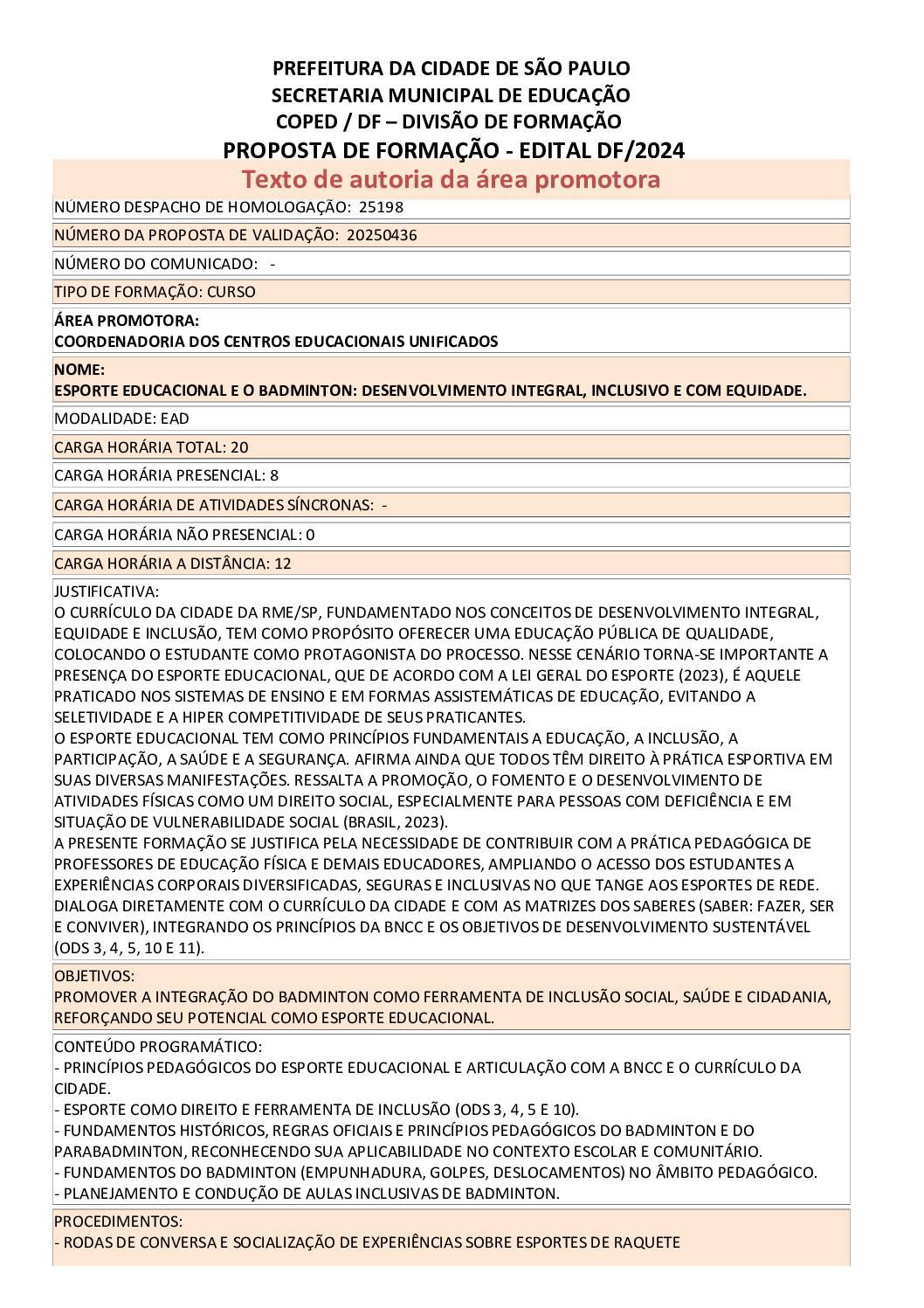 Proposta formativa homologada pela SME.
